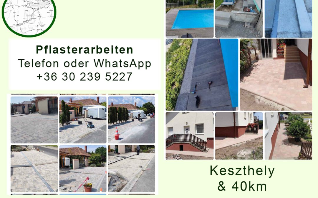 Pflasterarbeiten in Keszthely und 40km im Umkreis