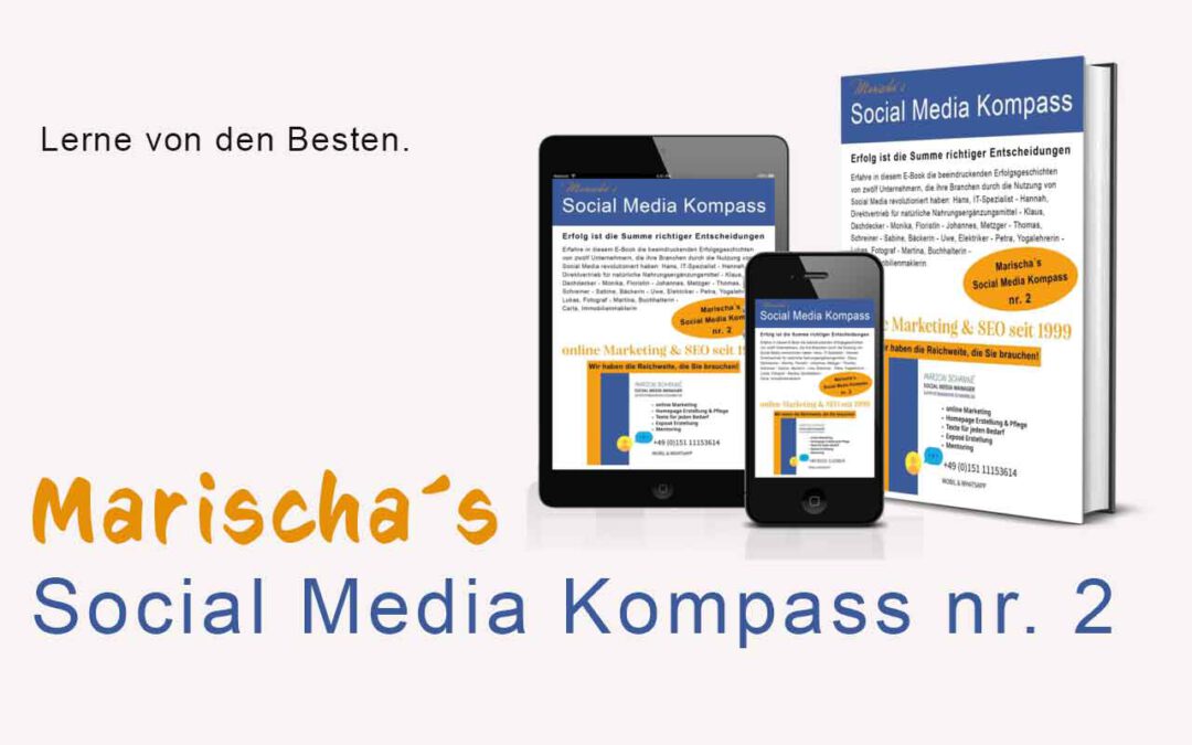 Marischa´s Social Media Kompass – 2