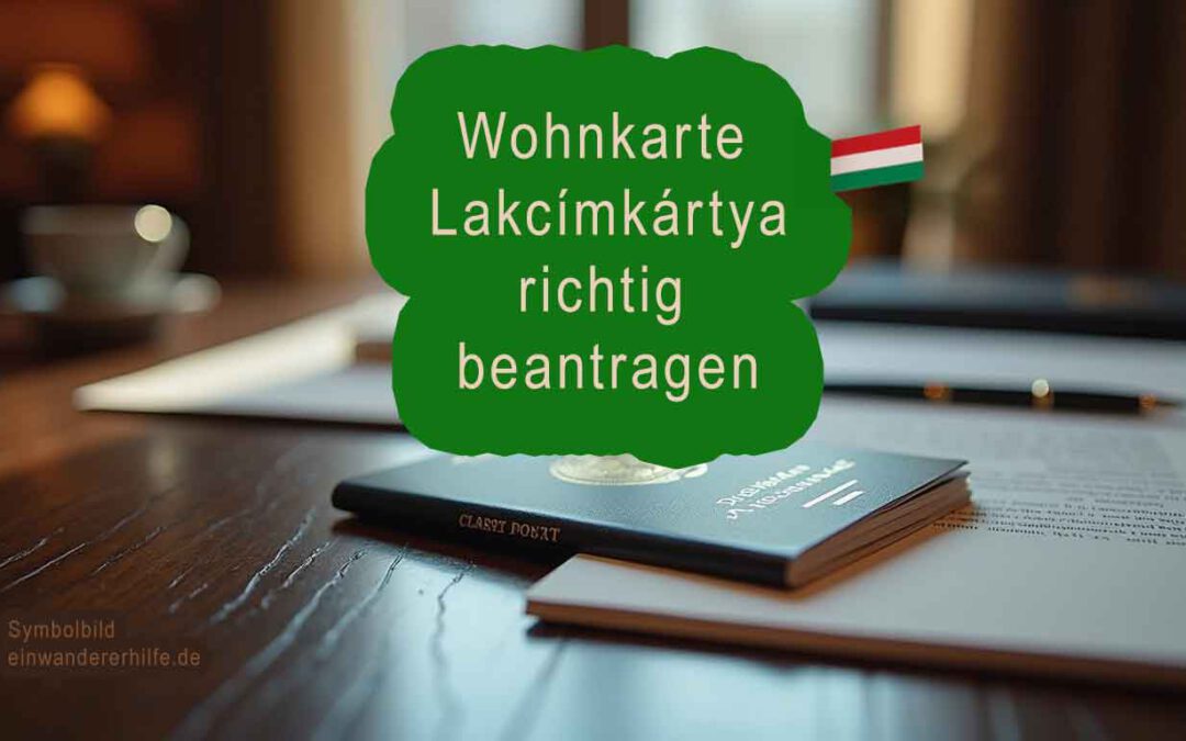 Wohnkarte ( Lakcímkártya ) in Ungarn einfach selbst beantragen