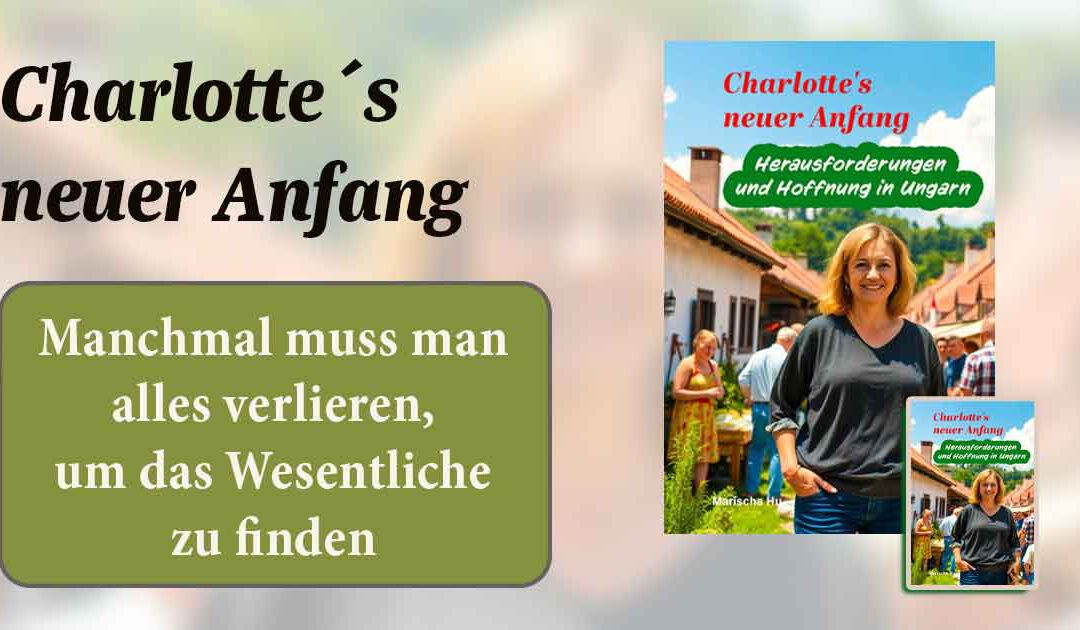 Charlotte’s neuer Anfang – Auswanderer-Roman