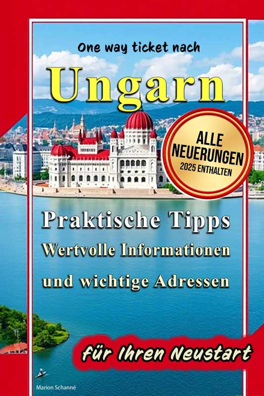 Auswandern nach Ungarn - Ratgeber update 12/2025 